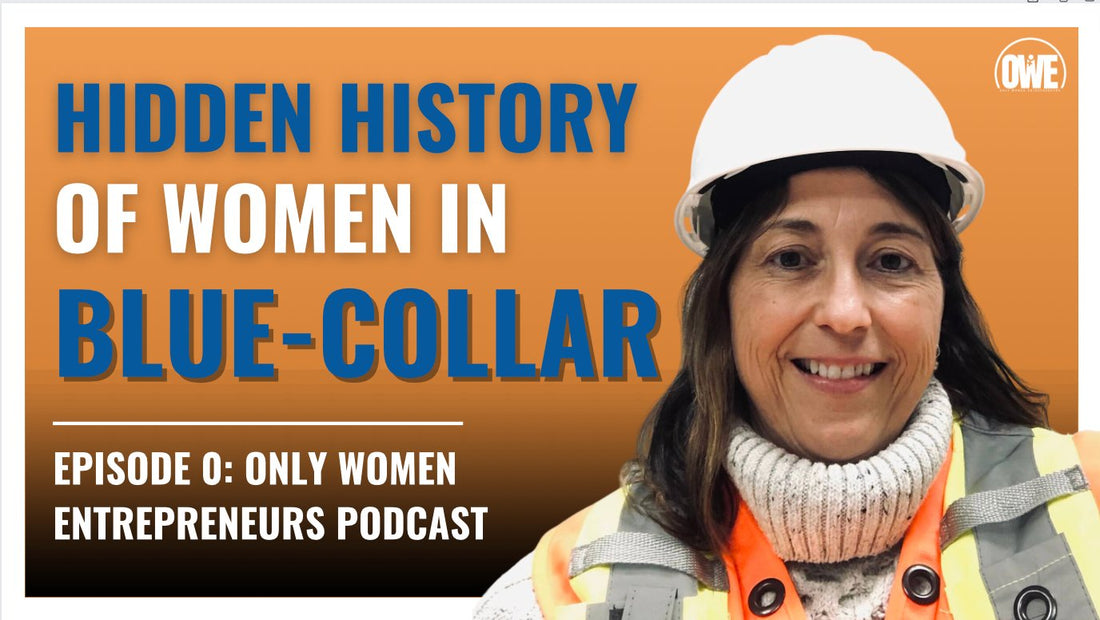 Episode 0 - Welcome to Only Women Entrepreneurs - OWE