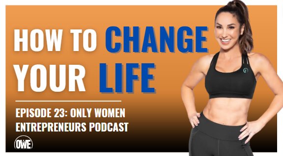 Episode 23: Lose the Weight, Overcome Fear, and Change Your Life with Natalie Jill - OWE