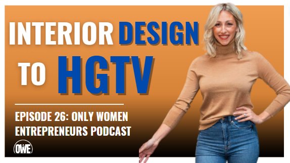 Episode 26: Becoming an HGTV Star with Debra Salmoni - OWE